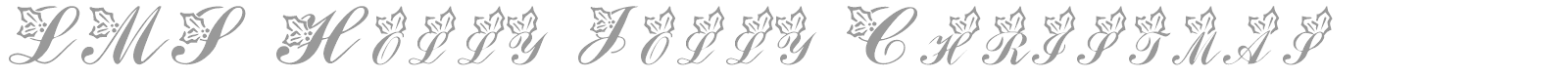 LMS Holly Jolly Christmas font preview